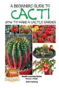在飛比找博客來優惠-A Beginner’s Guide to Cacti: H