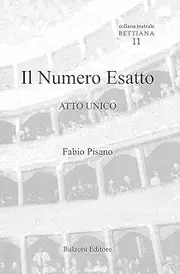 Il numero esatto. Atto unico