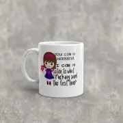 Funny Coffee Mug You Call It Nagging Unique Ceramic Novelty Gift