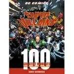 DC COMICS SUPER-VILLAINS: 100 GREATEST MOMENTS: HIGHLIGHTS FROM THE HISTORY OF THE WORLD’S GREATEST SUPER-VILLAINS