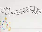 Once Upon A Time Wall Letter Quote
