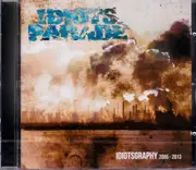 Idiotsgraphy -Idiots Paadise CD