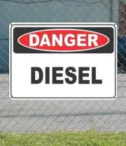 DANGER Diesel - OSHA Safety SIGN 10" x 14"