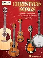 Christmas Songs - Strum Together: For Ukulele, Baritone Ukulele, Guitar, Banjo & Mandolin