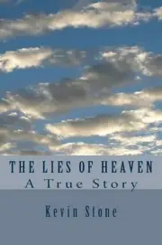 The Lies of Heaven: A True Story by Kevin Stone (English) Paperback Book