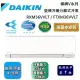 DAIKIN 大金 4-5坪 RXM36VVLT / FTXM36VVLT 橫綱V系列變頻冷暖分離式冷氣 含基本安裝