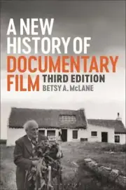 A New History of Documentary Film by
