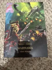 The Horus Heresy Siege Of Tera Warhawk : Warhawk by Chris Wraight (2021)
