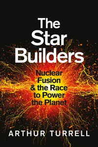 在飛比找誠品線上優惠-The Star Builders: Nuclear Fus