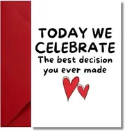 LimaLima Anniversary Card For Him Her Wedding Or Relationship Today We Celebrate The Best Decision You Ever Made