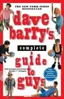 Dave Barry's Complete Guide to Guys: A Fairly Short Book by Dave Barry (English)
