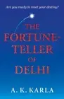 The Fortune-Teller Of Delhi by A.K. Karla Paperback Book
