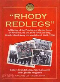 在飛比找三民網路書店優惠-Rhody Redlegs ─ A History of t