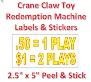 2.5 x 5" Vending Labels Stickers Crane Claw or Toy Redemption Machines 2 plays