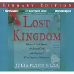 LOST KINGDOM: HAWAII’S LAST QUEEN, THE SUGAR KINGS, AND AMERICA’S FIRST IMPERIAL ADVENTURE, LIBRARY EDITION