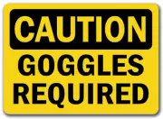Caution Sign - Goggles Required - 10" x 14" OSHA Safety Sign