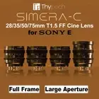 Thypoch Simera-C 28mm 35mm 50mm 75mm T1.5 FF Cinema Lens for Sony E-mount Camera
