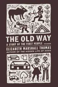 在飛比找博客來優惠-The Old Way: A Story of the Fi