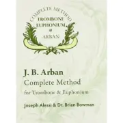 Arban Complete Method for Trombone & Euphonium