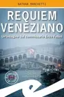 Nathan Marchett Requiem veneziano. Un'indagine del commissario Enzo (Paperback)