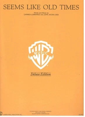 LOEB-SEEMS LIKE OLD TIMES--SHEET MUSIC-PIANO/VOCAL/GUITAR/CHORDS-RARE-DELUXE-NEW