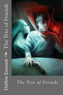 The Trio of Friends by Debbie Joy Emmett Pastor (English) Paperback Book