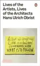 Lives of the Artists, Lives of the Architects