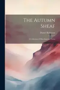 在飛比找博客來優惠-The Autumn Sheaf: A Collection