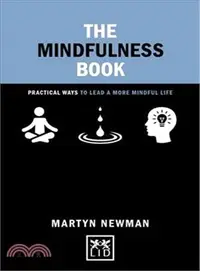 在飛比找三民網路書店優惠-The Mindfulness Book ― Practic