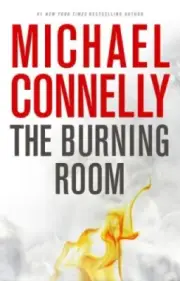 The Burning Room (Harry Bosch Novel) by Connelly, Michael