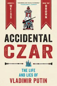 在飛比找誠品線上優惠-Accidental Czar: The Life and 