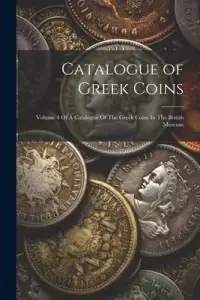 在飛比找博客來優惠-Catalogue of Greek Coins: Volu