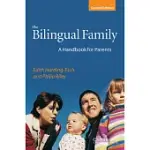 THE BILINGUAL FAMILY: A HANDBOOK FOR PARENTS