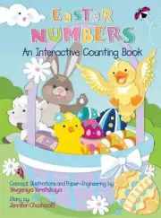 Easter Numbers: An Interactive Counting Book by Jennifer Preston Chushcoff (Engl