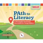 PATH TO LITERACY: A PHONOLOGICAL AWARENESS INTERVENTION FOR YOUNG CHILDREN, INCLUDES ONLINE MATERIALS: LESSON DATA SHEETS AND AS