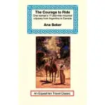 THE COURAGE TO RIDE