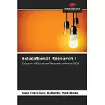 EDUCATIONAL RESEARCH I