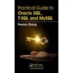 PRACTICAL GUIDE FOR ORACLE SQL, T-SQL AND MYSQL
