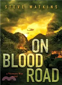 在飛比找三民網路書店優惠-On Blood Road ― A Vietnam War 