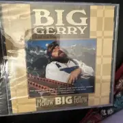 Mellow Big Fellow by Legendary Big Gerry (CD, 2002)