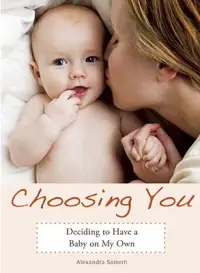 在飛比找博客來優惠-Choosing You: Deciding to Have