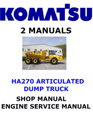KOMATSU HA270 ARTICULATED DUMP TRUCK MANUAL SERVICE REPAIR ENGINE PDF
