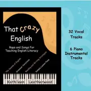 That Crazy English: Raps & Songs for Teaching English Kathleen Leatherwood CD