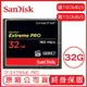 SanDisk 32GB EXTREME PRO CF 記憶卡 讀160M 寫150M 32G COMPACTFLASH【APP下單4%點數回饋】
