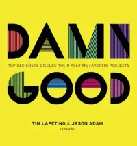 在飛比找博客來優惠-Damn Good: Top Designers Discu