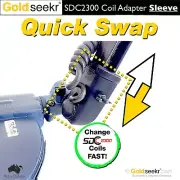 Goldseekr QUICK-SWAP Push-On COIL ADAPTER SLEEVE for SDC2300 with Coiltek Kit.