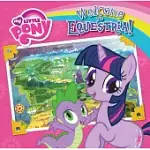 WELCOME TO EQUESTRIA!