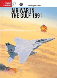 在飛比找三民網路書店優惠-Air War in the Gulf 1991