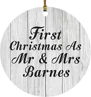 [Designsify] Gifts, First Christmas As Mr & Mrs Barnes, Circle Ornament F Xmas Tree Hanging Santa Decoration, for Birthday Anniversary Parents Mothers Day Fathers Day Party, to Men Women Him Her Friend