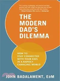 在飛比找三民網路書店優惠-The Modern Dad's Dilemma: How 